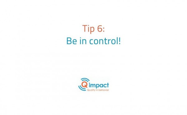 Be in control Be in control