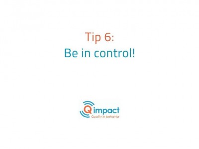 Be in control Be in control